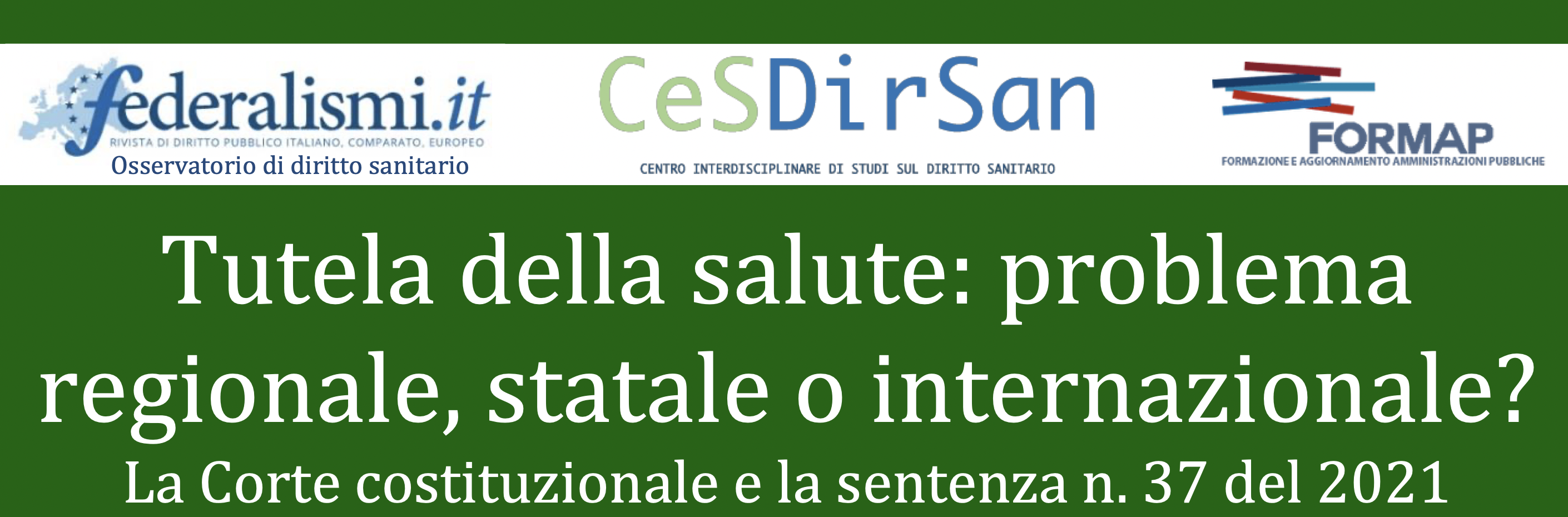 Tutela della salute: problema regionale, statale o internazionale?